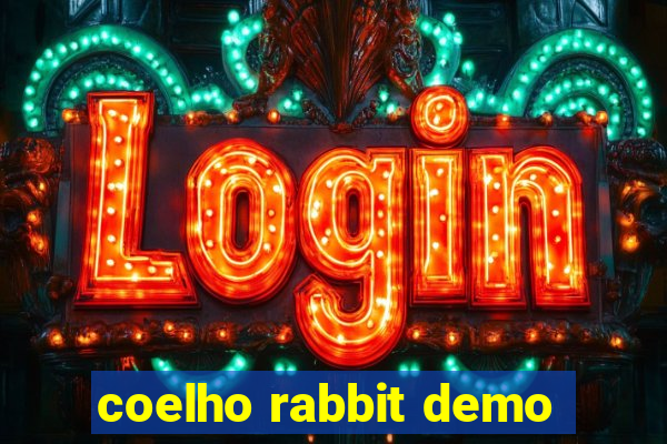 coelho rabbit demo